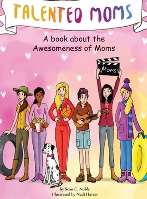 Talented Moms by Noble, Sean