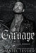 Carnage by Shantel Tessier