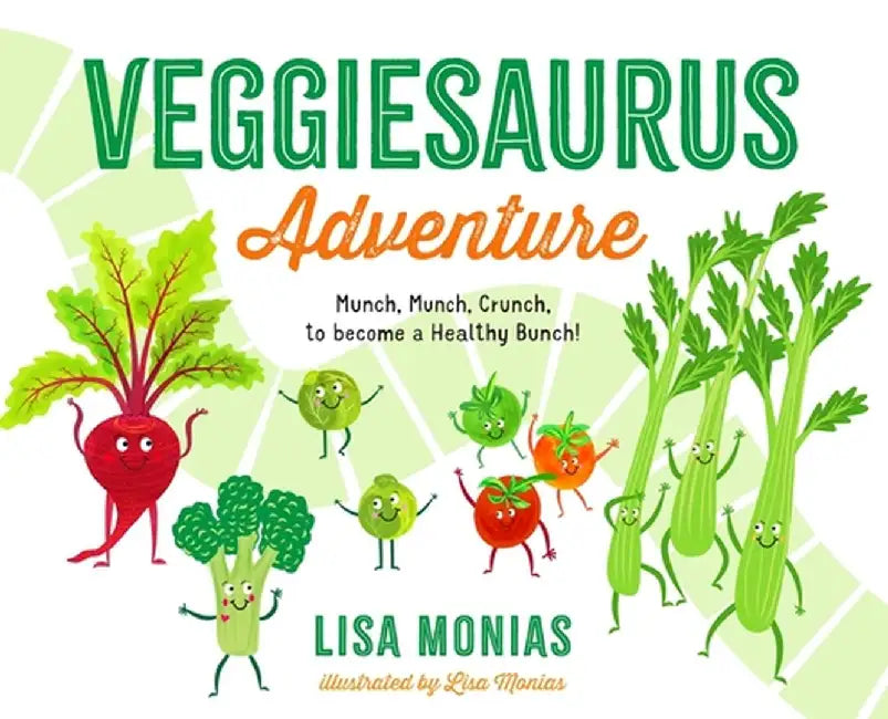 Veggiesaurus Adventure by Lisa Monias