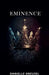 Eminence by Danielle Kneusel