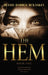 The Hem: Jesus healed me when I touched His hem. by Dennis Harold Mckaskey