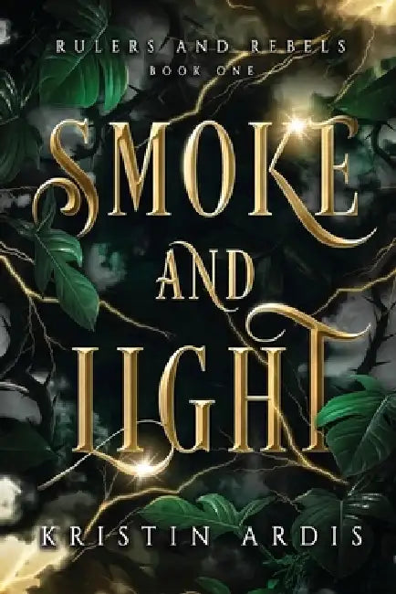 Smoke and Light by Kristin Ardis
