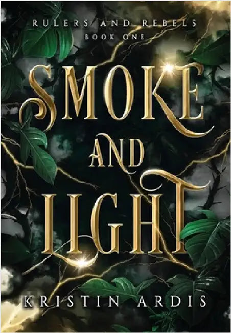 Smoke and Light by Kristin Ardis