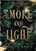 Smoke and Light by Kristin Ardis