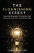 The Flourishing Effect: Unlocking Employee Thriving and High Performance as Your Competitive Edge by Tonille Miller