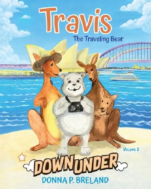 Travis Down Under: Volume 2 by Donna P. Breland