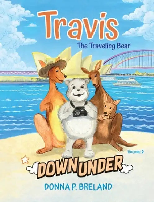 Travis Down Under: Volume 2 by Donna P. Breland