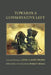 Towards a Conservative Left: Selected Writings of Jean-Claude Michéa by Jean-Claude Michéa, Michael C. Behrent, Michael C. Behrent
