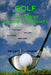 Golf Too Many Swing Thoughts by Larry Eichenauer
