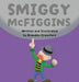 Smiggy McFiggins by Brandon Crawford