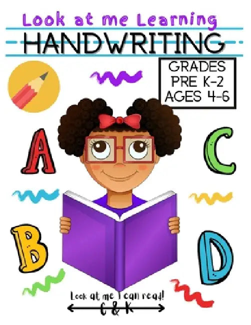 Handwriting Practice Workbook by Look At Me I. Can Read