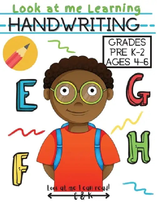 Handwriting Practice Workbook by Look At Me I. Can Read
