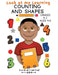 Counting and Shapes Workbook by Look At Me I. Can Read