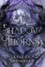 Shadow of Thorns by Stacey Trombley