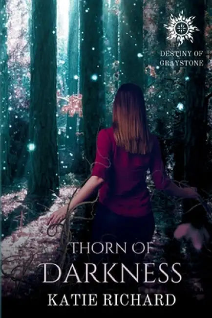 Thorn Of Darkness by Richard, Katie