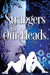 Strangers in Our Heads by Eberhart, Bri