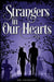 Strangers in Our Hearts by Bri Eberhart