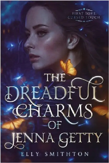 The Dreadful Charms of Jenna Getty by Elly Smithton