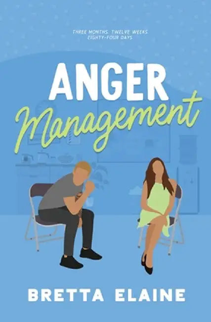 Anger Management by Bretta Elaine
