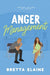 Anger Management by Bretta Elaine