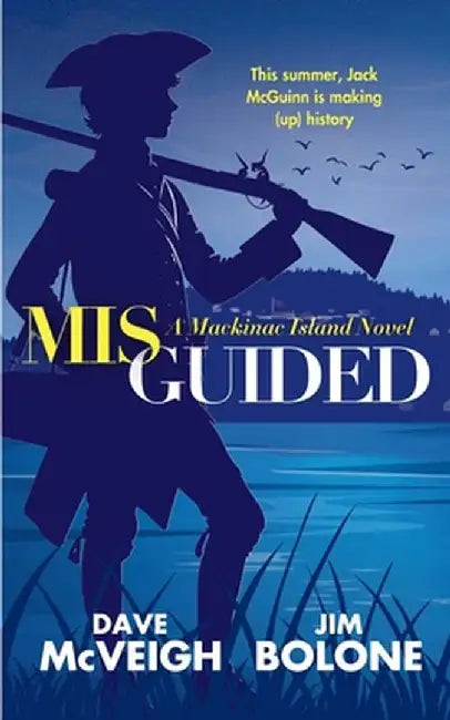 MisGuided: A Mackinac Island Novel by Dave McVeigh