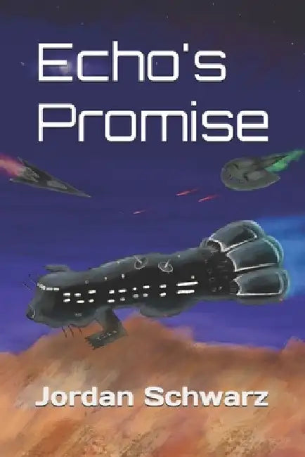Echo's Promise by Jordan Schwarz
