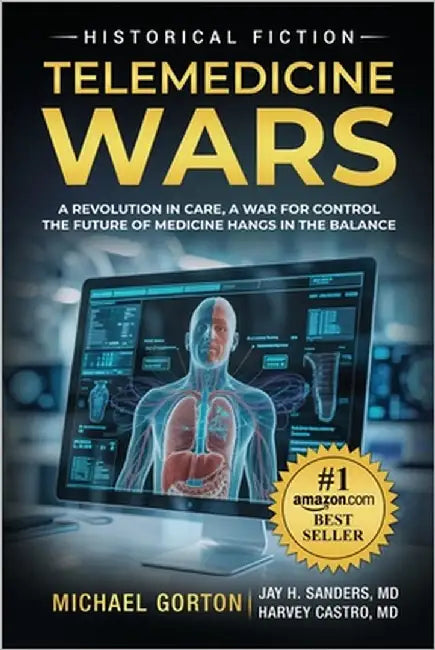 Telemedicine Wars by Gorton, Michael