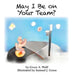 May I Be on Your Team by Grace A. Wolf, Samuel J. Gross