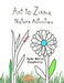 Ant to Zinnia Nature Activities by Hyda Maria Dougherty