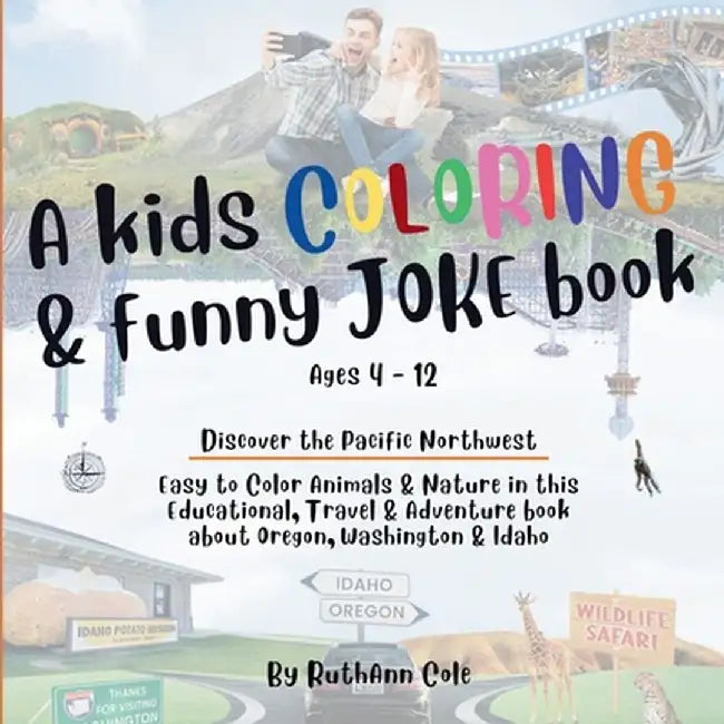 A Kids Coloring & Funny Joke Book by Ruthann Cole