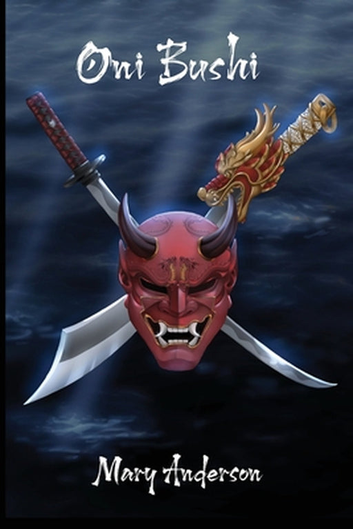 Oni Bushi by Mary Anderson
