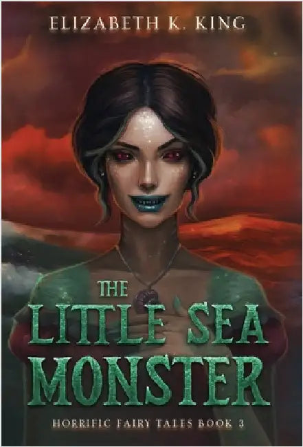 The Little Sea Monster by Elizabeth K. King