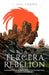 La Tercera Rebelión: Una Novela Épica de Acción y Aventura en un Puerto Rico Postapocalíptico by J. del Trono