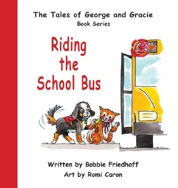 Riding the School Bus by Bobbie Friedhoff