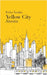Yellow City: Stories by Tanaka, Erika