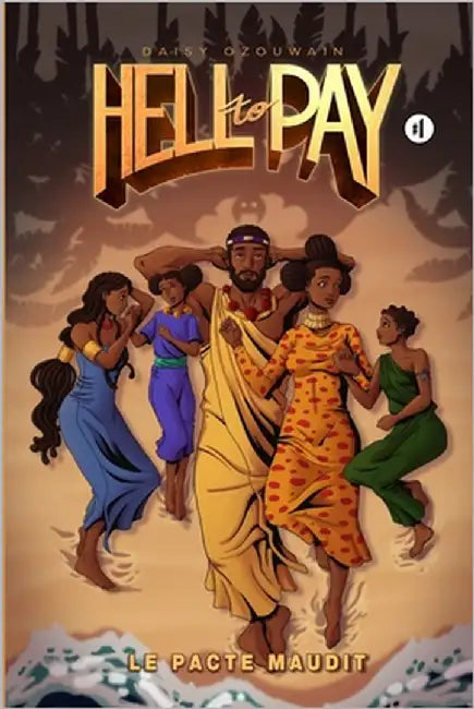 Hell to Pay: Tome 1 - Le pacte by Ozouwain, Daisy