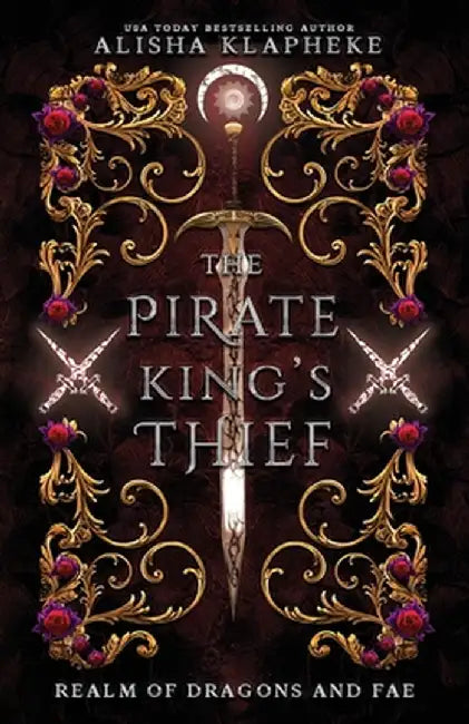 The Pirate King's Thief by Klapheke, Alisha