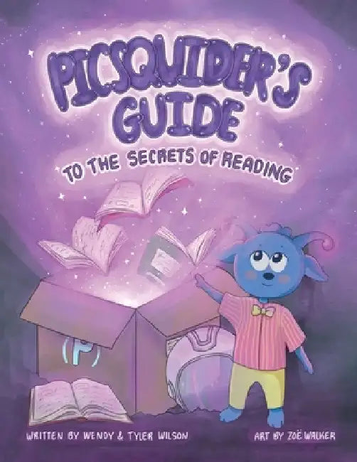 PICSQUIDER's Guide to the Secrets of Reading by Tyler Wilson