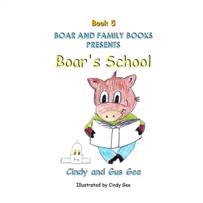 Boar's School by Gus Gee