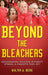 Beyond The Bleachers Encouraging Success Without The Stress by Walter Beede