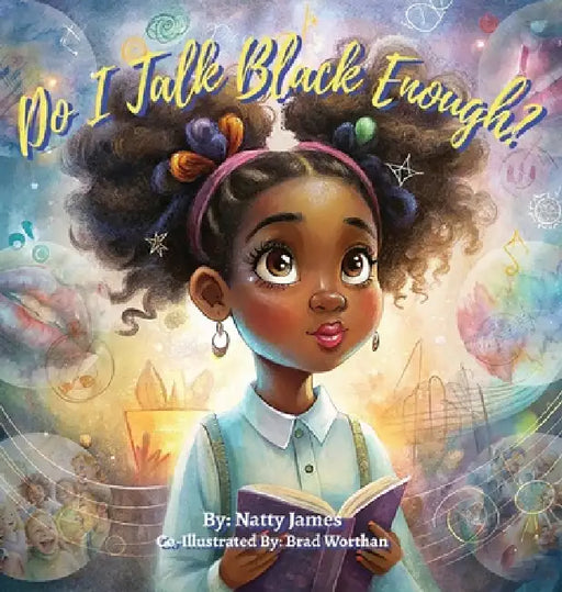 Do I Talk Black Enough? by Natty James