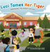 Luci Tames Her Tiger: Managing The Anxiety Within by Adams, Eli