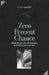 Zero Percent Chance by Blake Hamby