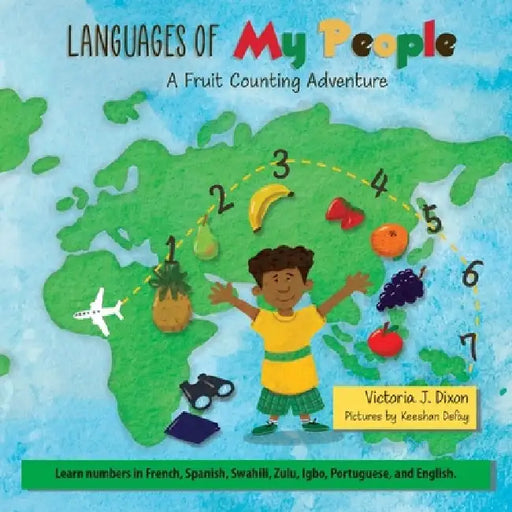 Languages of My People: A Fruit Counting Adventure by Keeshan Defay