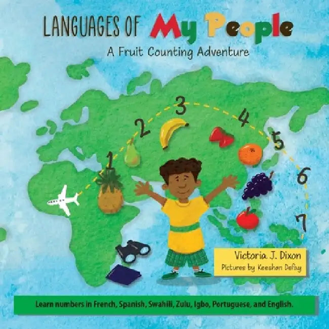 Languages of My People: A Fruit Counting Adventure by Keeshan Defay