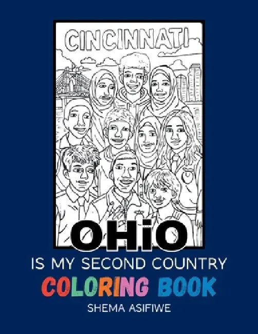 Ohio Is My Second Country by Shema Asifiwe, Lynn Tramonte, Manuel Chinchilla
