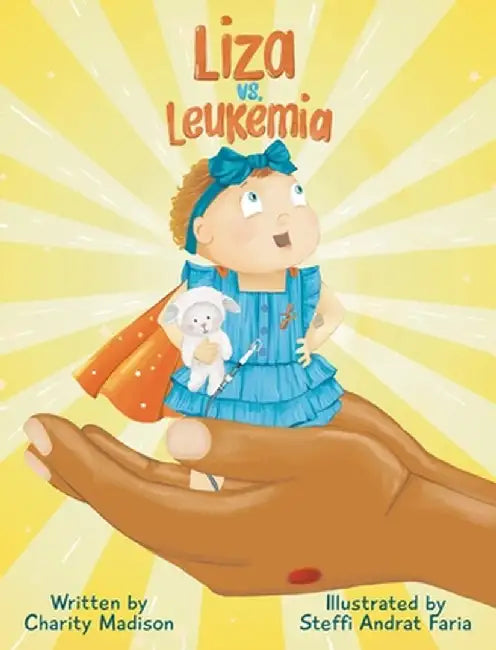 Liza vs. Leukemia by Charity Madison