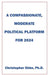 A Compassionate, Moderate Political Platform for 2024 by Christopher Ebbe
