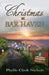 Christmas at Bar Haven by Phyllis Clark Nichols