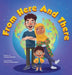 From Here and There: A Story About a Mixed Family, Their Multicultural Child, and Celebrating their Rich Ethnic Heritage (Inspired by Islam by Larissa Olinda